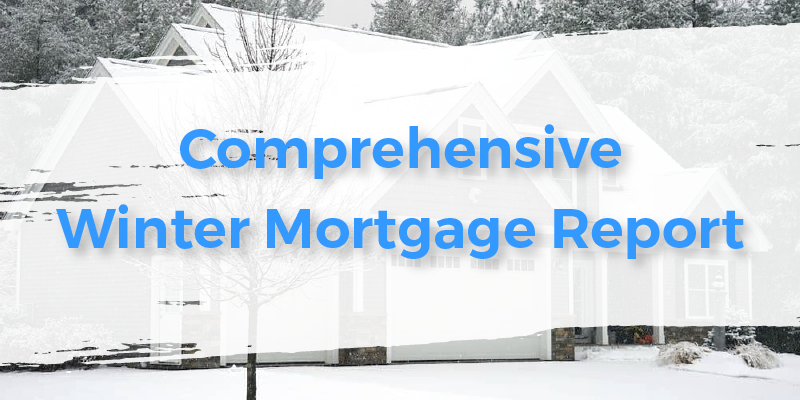 Homeseed’s Comprehensive Winter Mortgage Report